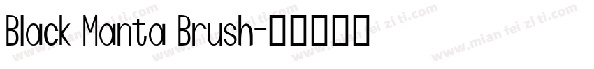 Black Manta Brush字体转换